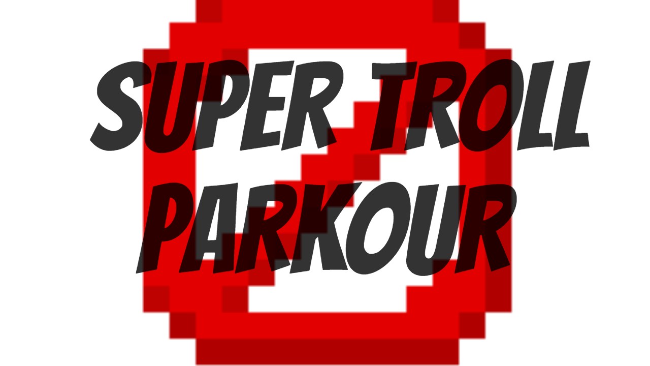 İndir Super Troll Parkour için Minecraft 1.16.5